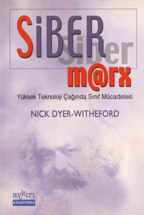 Siber Marx PDF İndir – Nick Dyer Witheford