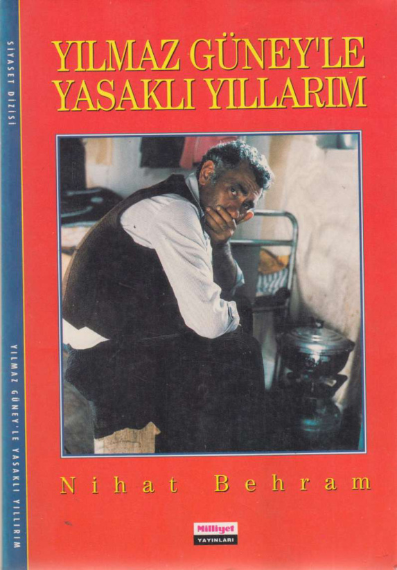 Yılmaz Güney’le Yasaklı Yıllarım PDF İndir – Nihat Behram