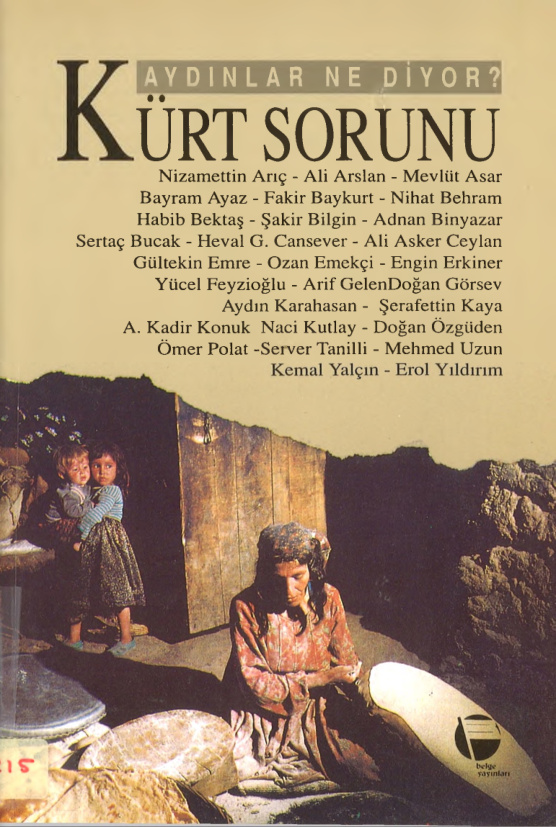 Aydınlar Ne Diyor: Kürt Sorunu PDF İndir - Nizamettin Arıç vd. 10 Aydınlar Ne Diyor: Kürt Sorunu PDF İndir – Nizamettin Arıç vd.