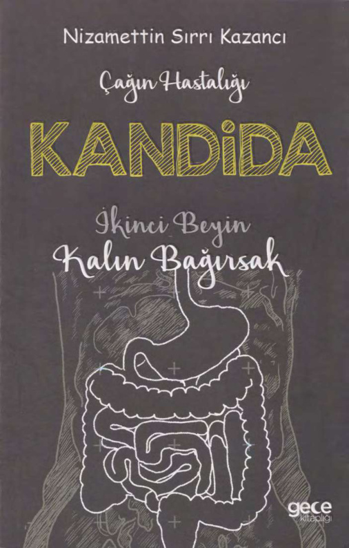 Çağın Hastalığı Kandida PDF İndir – Nizamettin Sırrı Kazancı