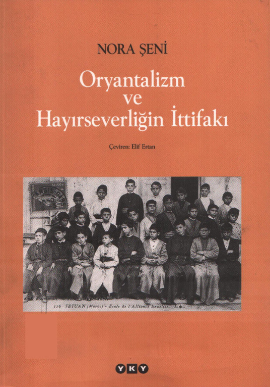 Oryantalizm ve Hayırseverliğin İttifakı PDF İndir - Nora Şeni 3 Oryantalizm ve Hayırseverliğin İttifakı PDF İndir – Nora Şeni