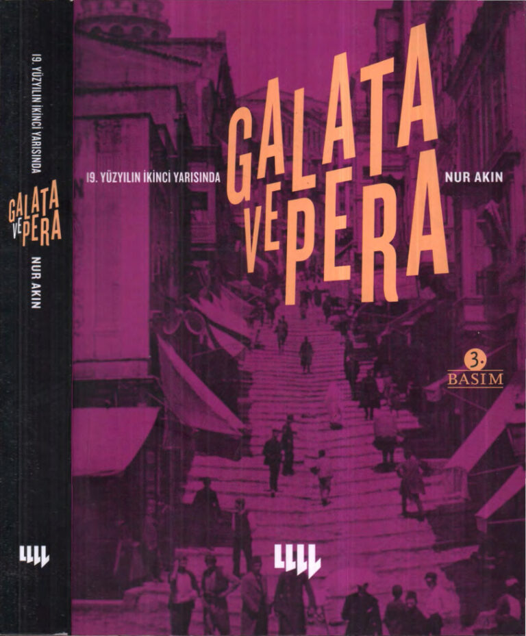 Nur Akın 19. Yüzyılın İkinci Yarısında Galata ve Pera Literatür Yayınları Kitap Kapağı