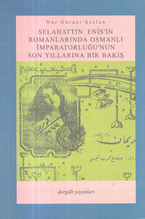 Selahattin Enis’in Romanları PDF İndir – Nur Gürani Arslan
