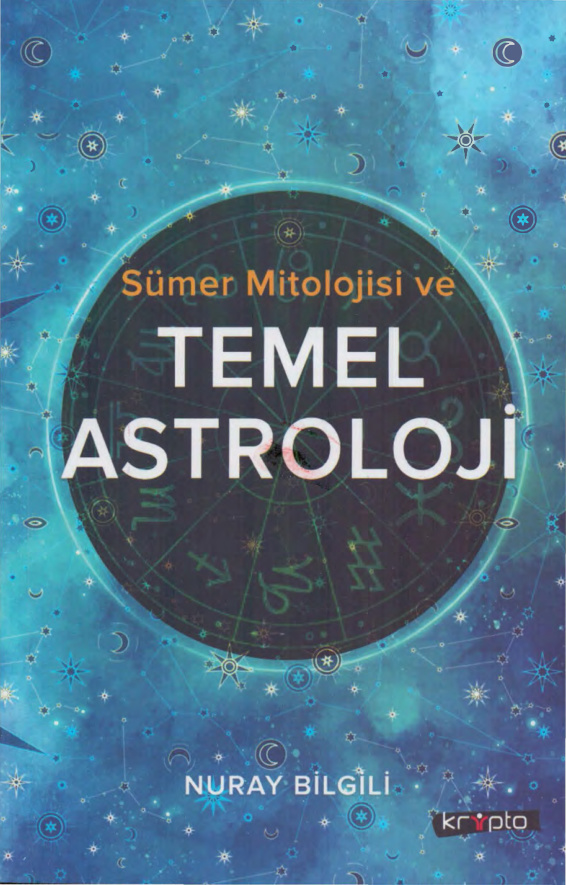 Sümer Mitolojisi ve Temel Astroloji PDF İndir – Nuray Bilgili