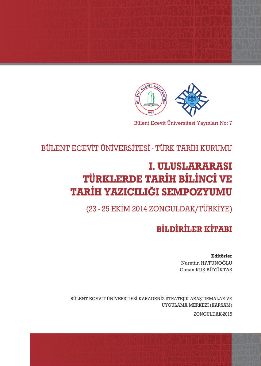 I. Uluslararası Türklerde Tarih Bilinci ve Tarih Yazıcılığı Sempozyumu PDF İndir – Nurettin Hatunoğlu vd.