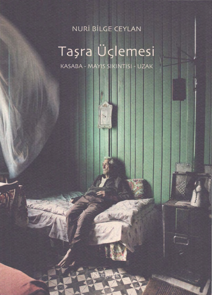 Taşra Üçlemesi (Kasaba, Mayıs Sıkıntısı, Uzak) PDF İndir – Nuri Bilge Ceylan