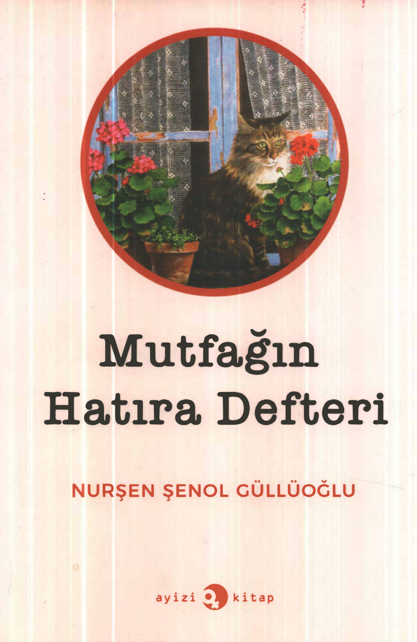Mutfağın Hatıra Defteri PDF İndir – Nurşen Şenol Güllüoğlu