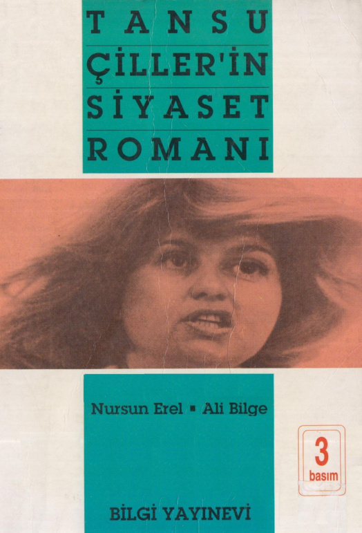 Tansu Çiller’in Siyaset Romanı PDF İndir – Nursun Erel, Ali Bilge