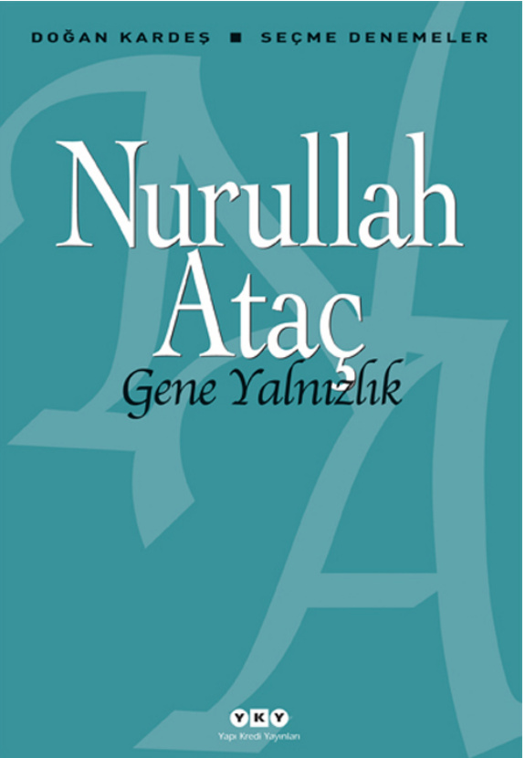 Gene Yalnızlık PDF İndir – Nurullah Ataç