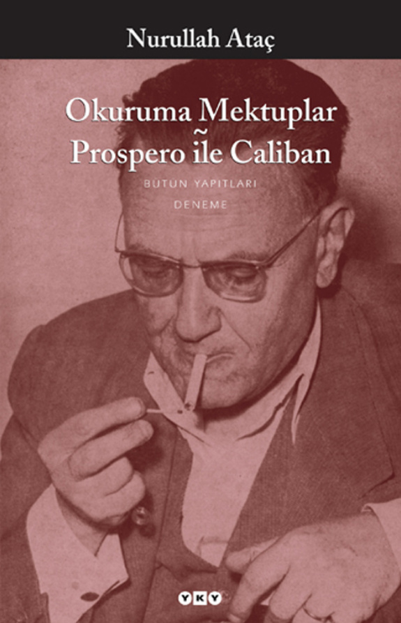 Okuruma Mektuplar: Prospero ile Caliban PDF İndir – Nurullah Ataç