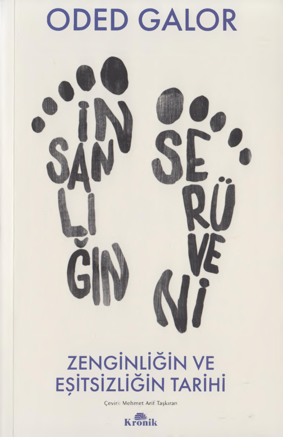 İnsanlığın Serüveni: Zenginliğin ve Eşitsizliğin Tarihi PDF İndir – Oded Galor
