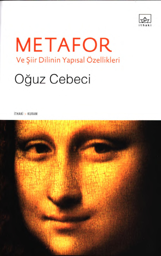 Metafor ve Şiir Diliniin Yapısal Özellikleri PDF İndir – Oğuz Cebeci