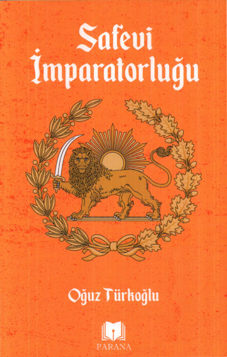 Oğuz Türkoğlu Safevi İmparatorluğu Parana Yayınları Kitap Kapağı