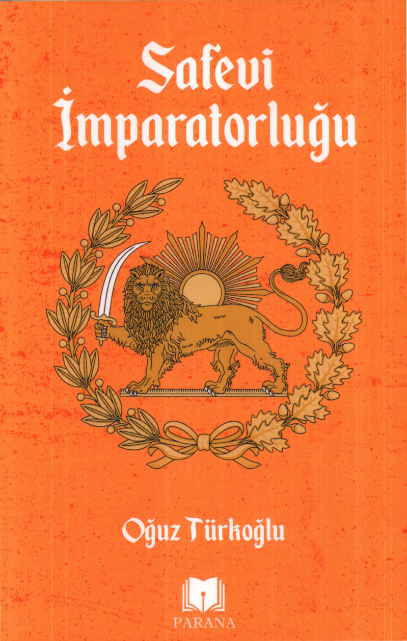 Safevi İmparatorluğu PDF İndir – Oğuz Türkoğlu