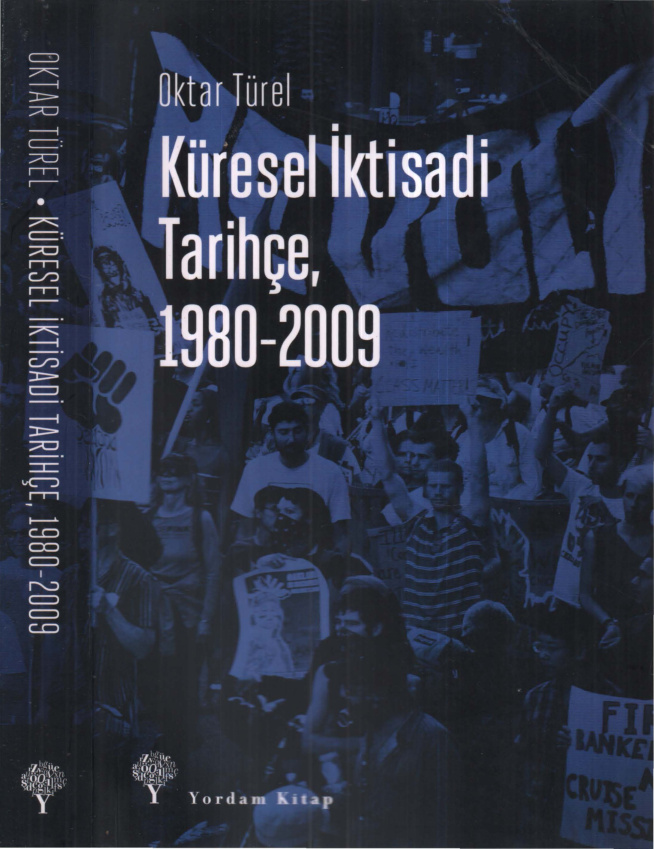 Küresel İktisadi Tarihçe 1980-2009 PDF İndir – Oktar Türel