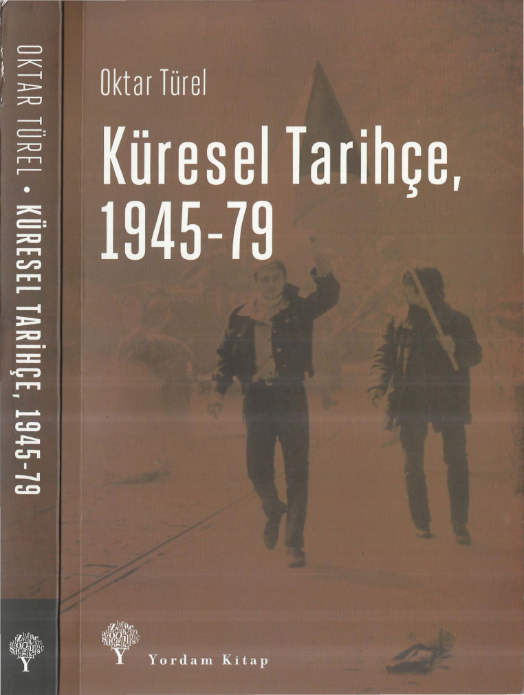 Küresel Tarihçe 1945-79 PDF İndir – Oktar Türel