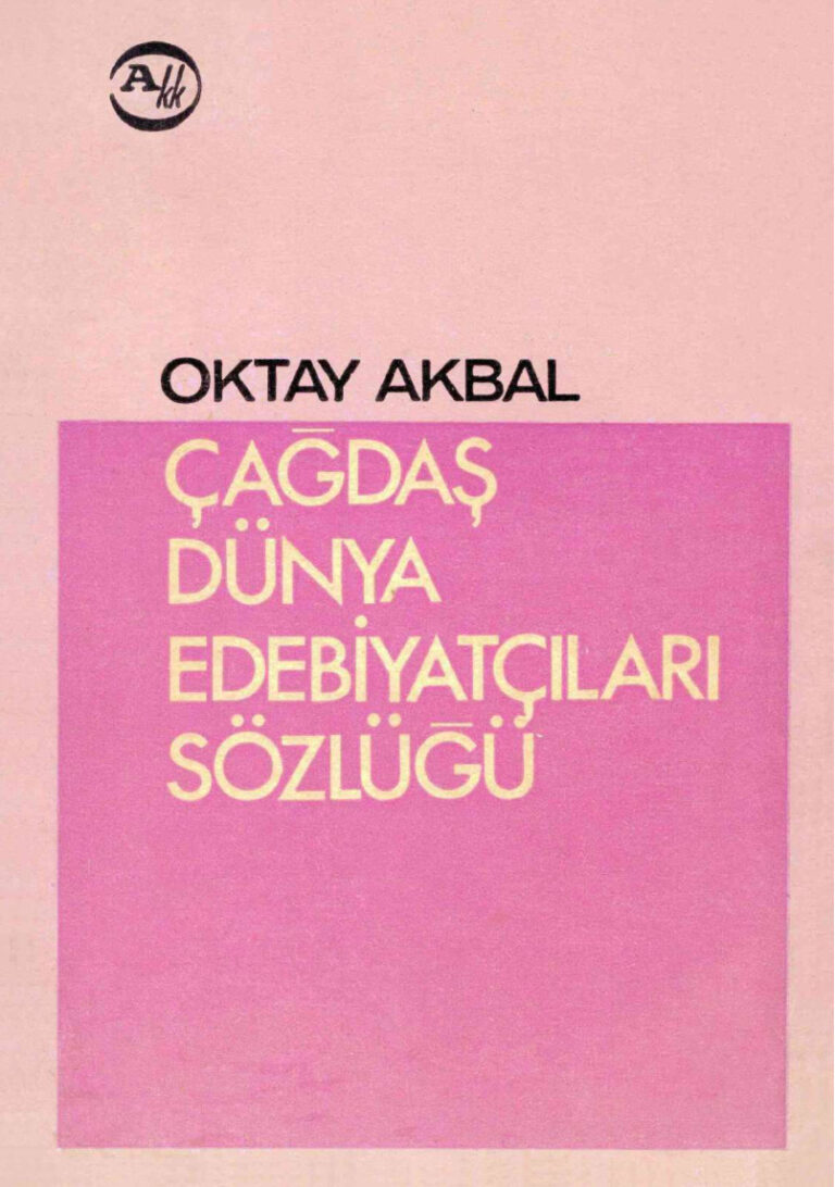 Oktay Akbal Çağdaş Dünya Edebiyatçıları Sözlüğü Kitapçılık Yayınları Kitap Kapağı