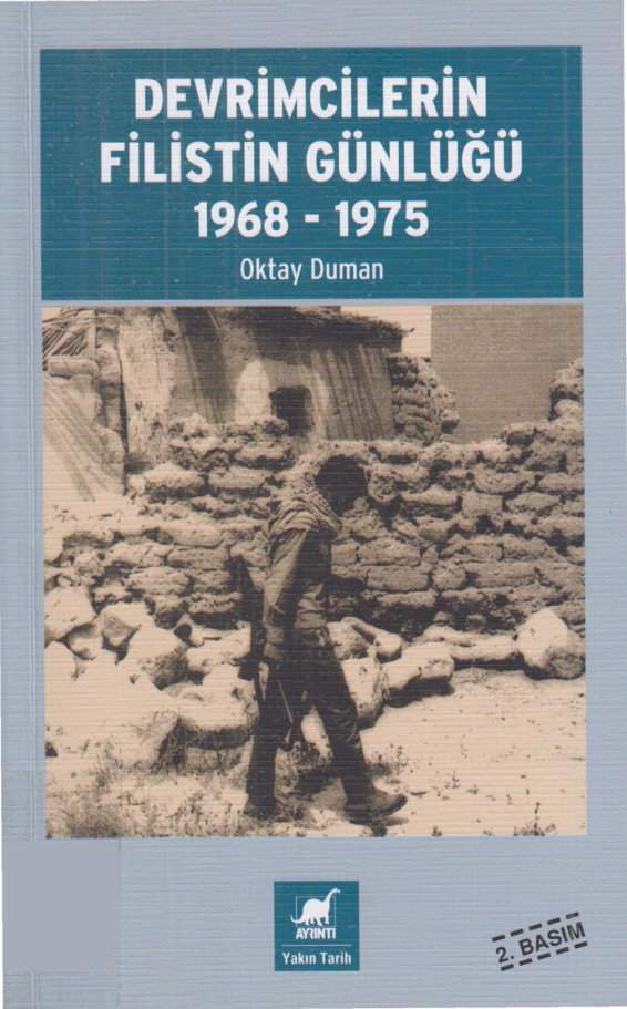 Devrimcilerin Filistin Günlüğü 1968-1975 PDF İndir – Oktay Duman