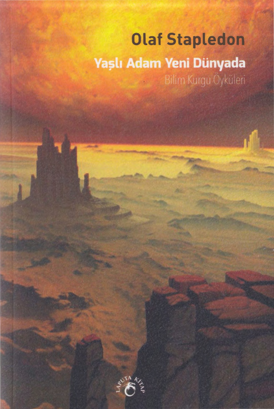 Yaşlı Adam Yeni Dünyada PDF İndir – Olaf Stapledon