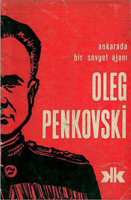 Ankarada Bir Sovyet Ajanı PDF İndir – Oleg Penkovski