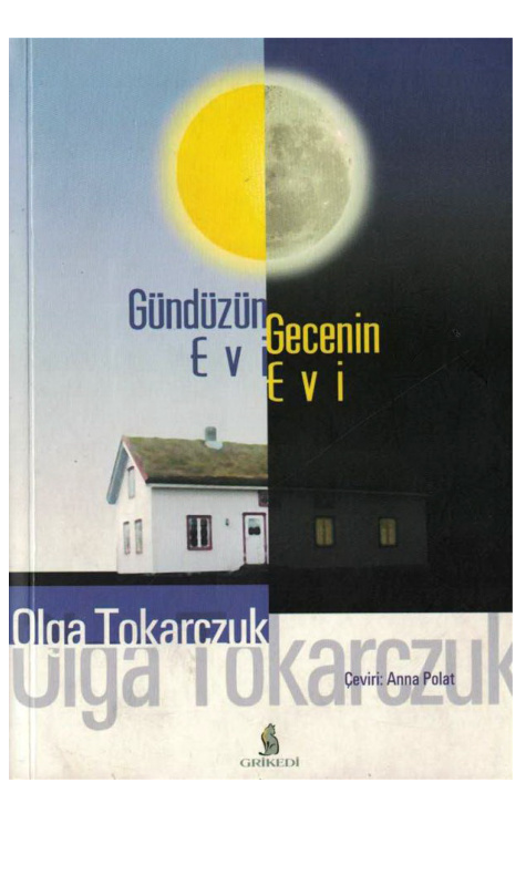 Gündüzün Evi Gecenin Evi PDF İndir – Olga Tokarczuk
