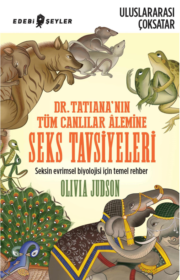 Dr. Tatiana’nın Tüm Canlılar Âlemine Seks Tavsiyeleri PDF İndir – Olivia Judson