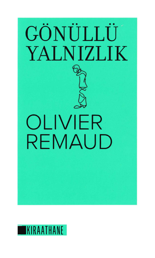 Gönüllü Yalnızlık PDF İndir – Olivier Remaud