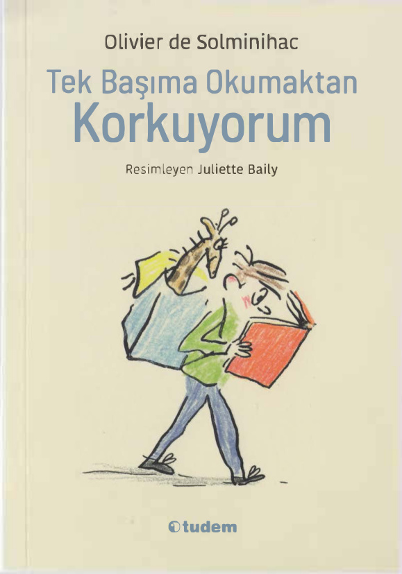 Tek Başıma Okumaktan Korkuyorum PDF İndir – Olivier de Solminihac