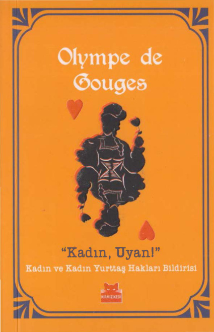 Kadın Uyan: Kadın ve Kadın Yurttaş Hakları Bildirisi PDF İndir – Olympe de Gouges