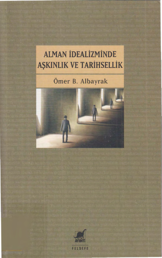 Alman İdealizminde Aşkınlık ve Tarihsellik PDF İndir – Ömer B. Albayrak