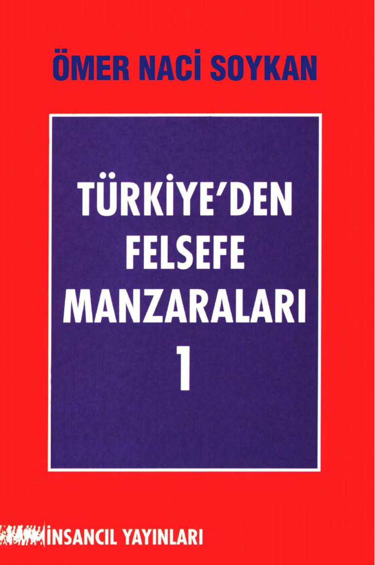 Türkiye’den Felsefe Manzaraları 1 PDF İndir – Ömer Naci Soykan