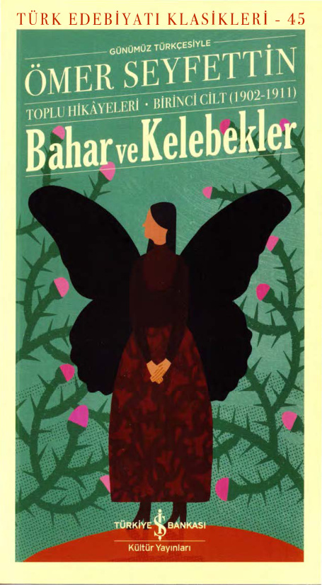 Ömer Seyfettin Bahar ve Kelebekler İş Bankası Yayınları Kitap Kapağı