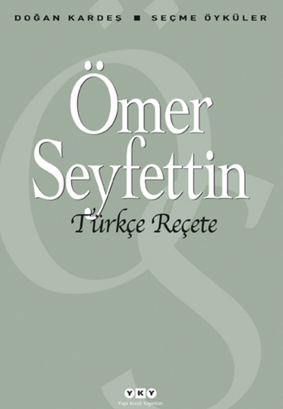 Ömer Seyfettin Türkçe Reçete YKY Kitap Kapağı