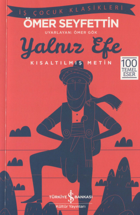 Ömer Seyfettin Yalnız Efe İş Bankası Yayınları Kitap Kapağı