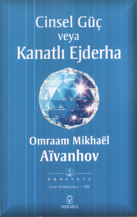Cinsel Güç veya Kanatlı Ejderha PDF İndir – Omraam Mikhael Aivanhov
