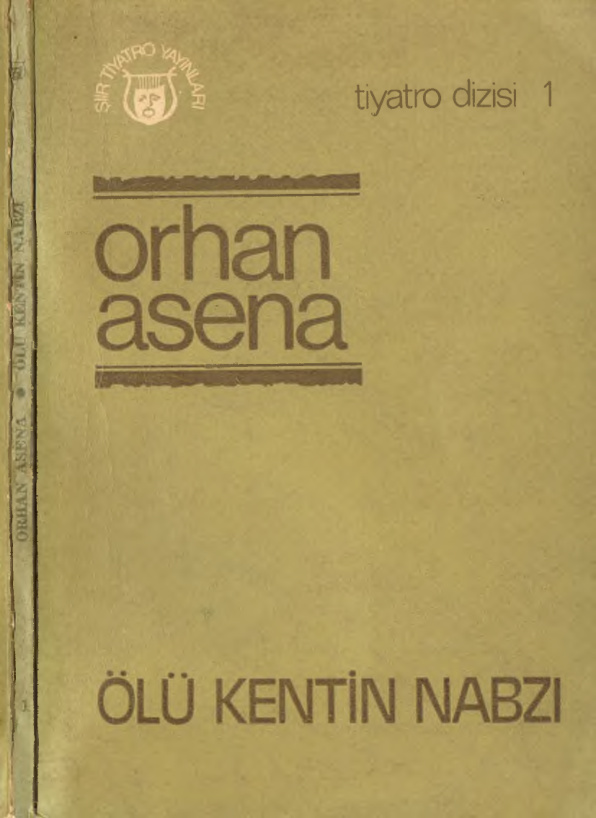 Ölü Kentin Nabzı PDF İndir - Orhan Asena 11 Ölü Kentin Nabzı PDF İndir – Orhan Asena
