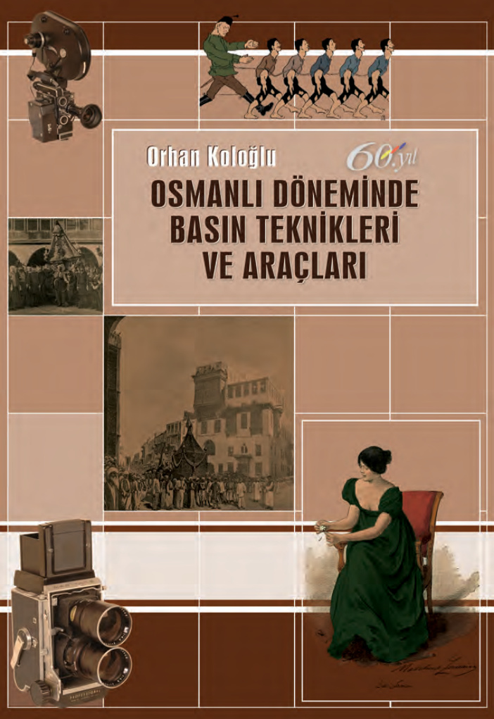Osmanlı Döneminde Basın Teknikleri ve Araçları PDF İndir – Orhan Koloğlu