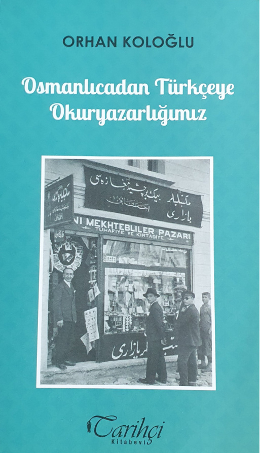 Osmanlıca’dan Türkçe’ye Okuryazarlığımız PDF İndir – Orhan Koloğlu