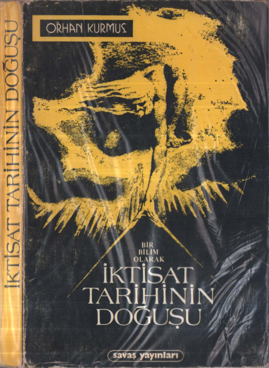 Bir Bilim Olarak İktisat Tarihinin Doğuşu PDF İndir – Orhan Kurmuş