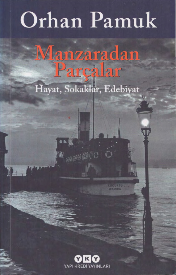 Manzaradan Parçalar PDF İndir – Orhan Pamuk