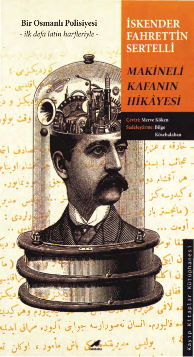 Osman Nuri Eralp İskender Fahrettin Sertelli Makineli Kafanın Hikayesi Kara Karga Yayınları Kitap Kapağı