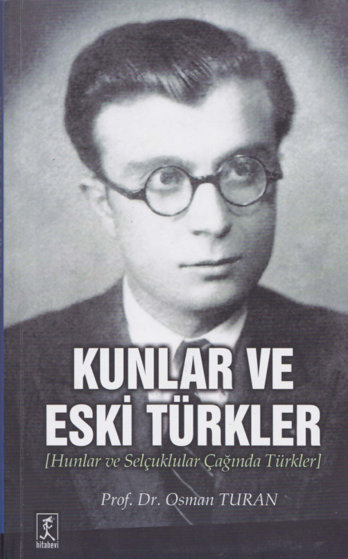Kunlar ve Eski Türkler PDF İndir – Osman Turan