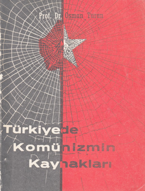Türkiyede Kominizmin Kaynakları PDF İndir – Osman Turan