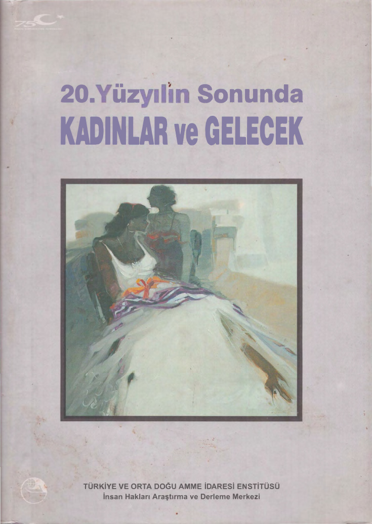 20. Yüzyılın Sonunda Kadınlar ve Gelecek PDF İndir – Oya Çitci