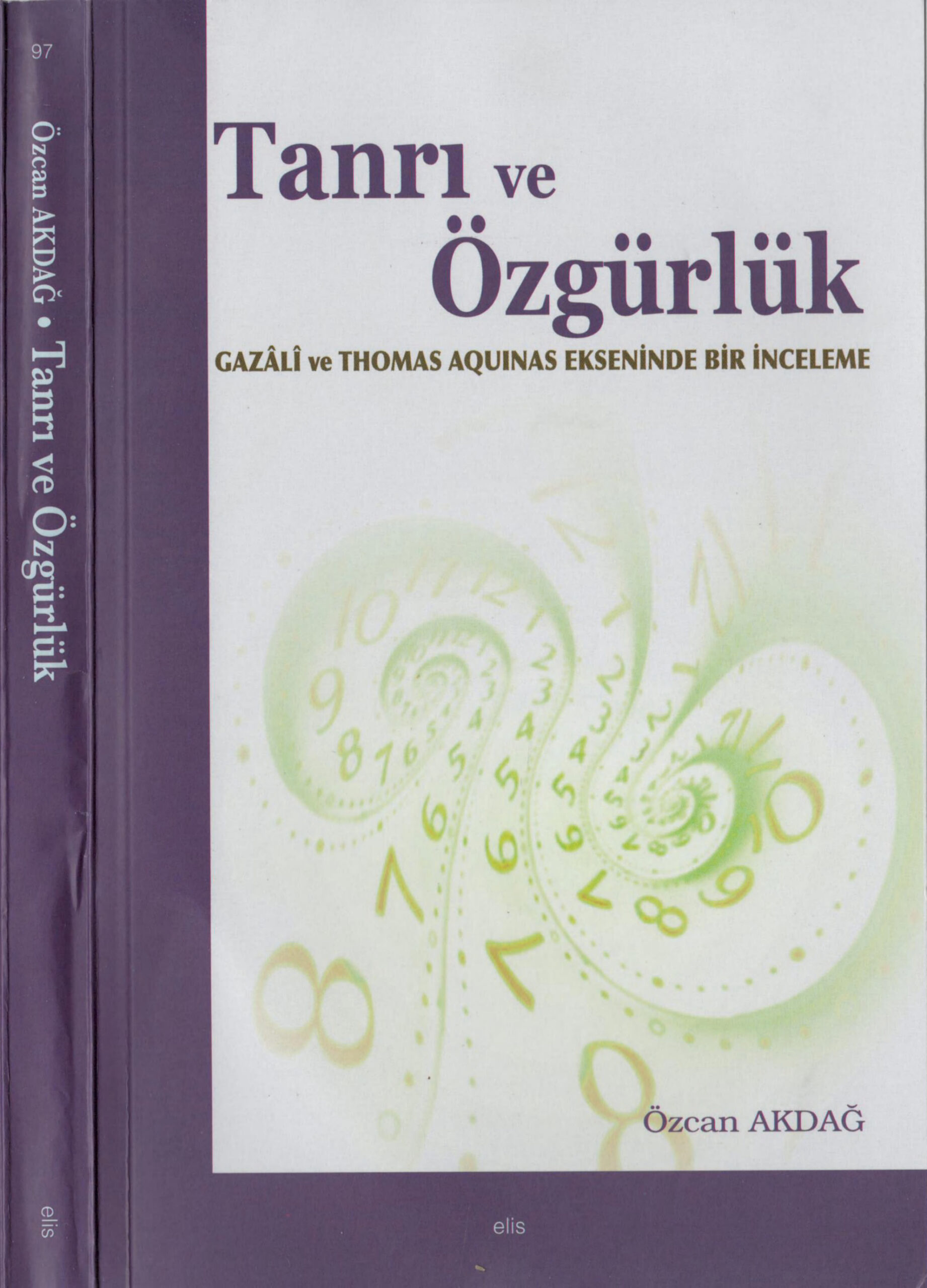 Tanrı ve Özgürlük PDF İndir – Özcan Akdağ