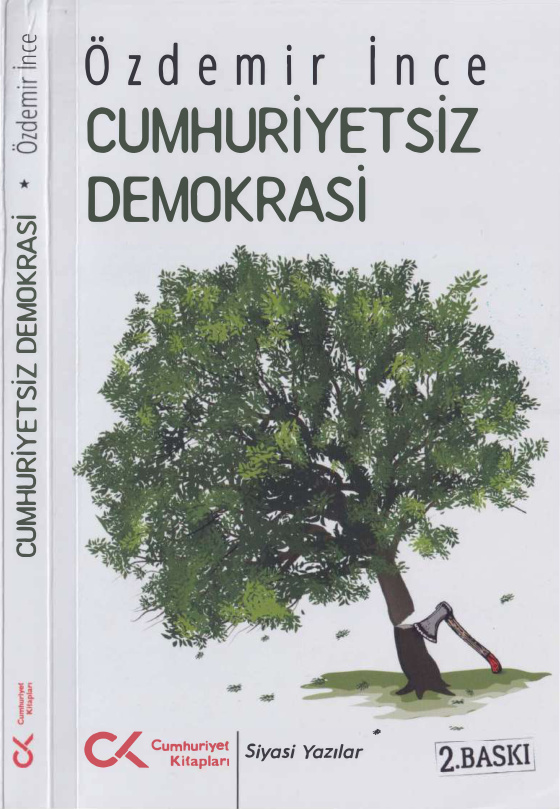 Cumhuriyetsiz Demokrasi PDF İndir – Özdemir İnce