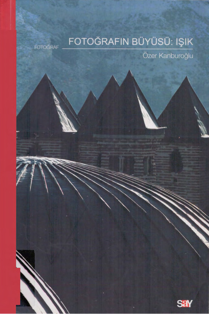 Fotoğrafın Büyüsü: Işık PDF İndir – Özer Kanburoğlu