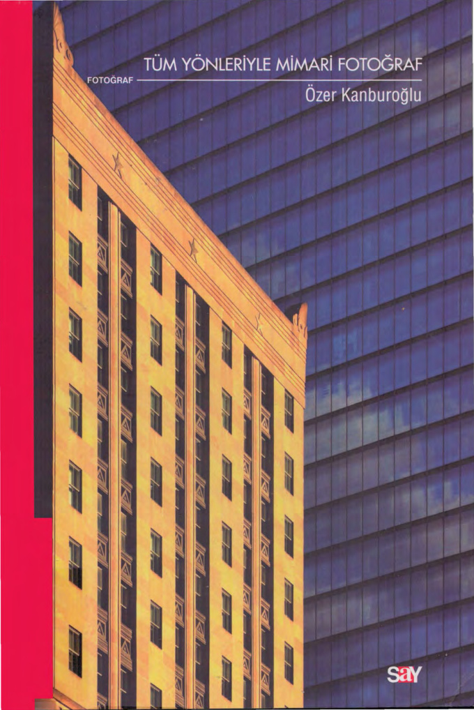 Tüm Yönleriyle Mimari Fotoğraf PDF İndir – Özer Kanburoğlu