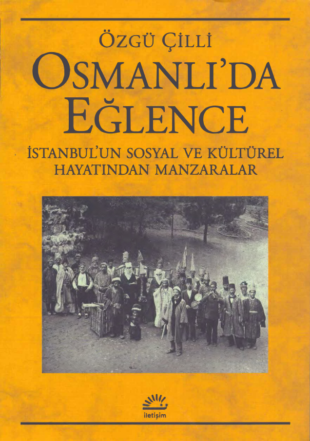 Osmanlı’da Eğlence PDF İndir – Özgü Çilli