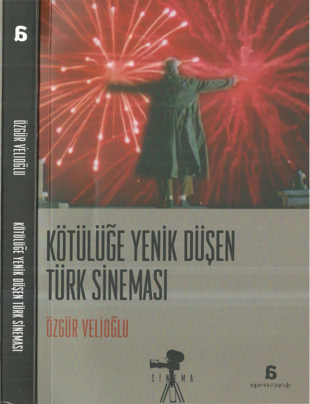 Kötülüğe Yenik Düşen Türk Sineması PDF İndir – Özgür Velioğlu
